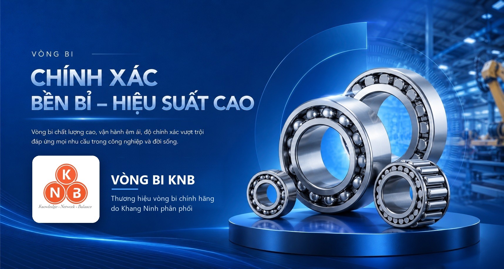 Vòng bi KNB chính hãng - Khang Ninh phân phối