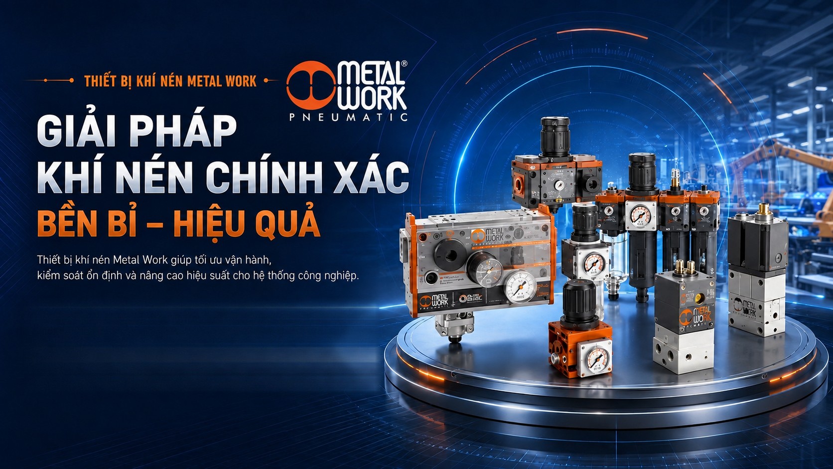 Thiết bị khí nén Metal Work (Ý) - Khang Ninh phân phối